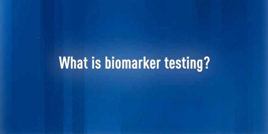 MCGI for patients - educational resources - page tile - Understanding biomarker testing