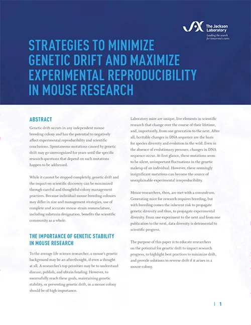 JAX Resources - Strategies To Minimize Genetic Drift and Maximize Experimental Reproducibility in Mouse Research