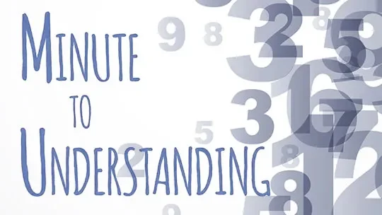 Minute to Understanding