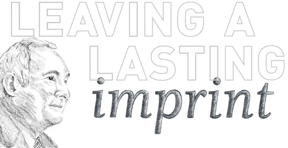 Leaving a lasting imprint
