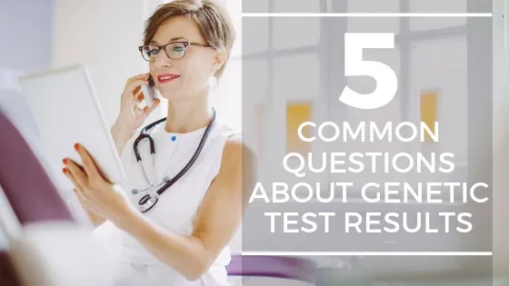 Interpreting Results for Hereditary Cancer Genetic Testing